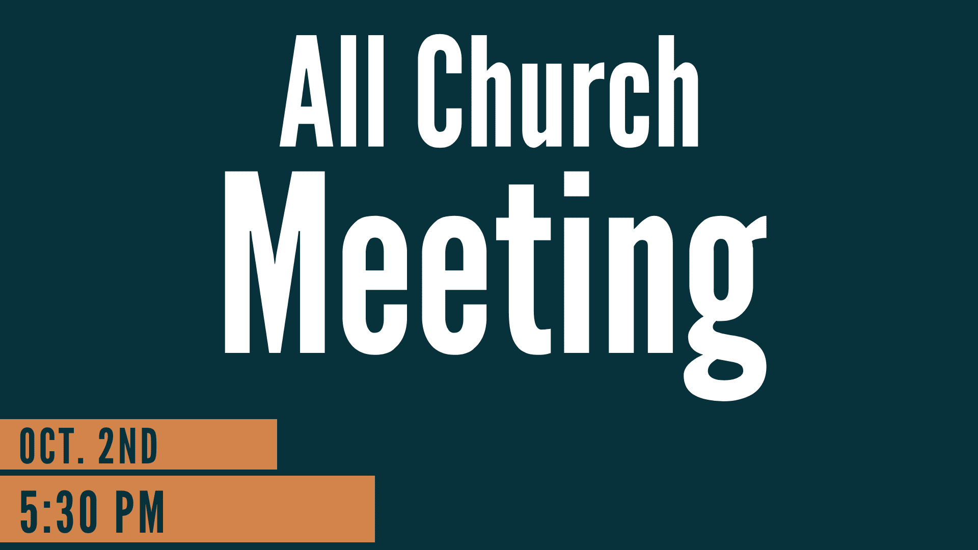 All Church Meeting Slide