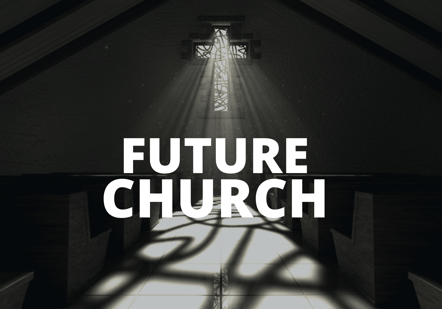 Future Church Slides