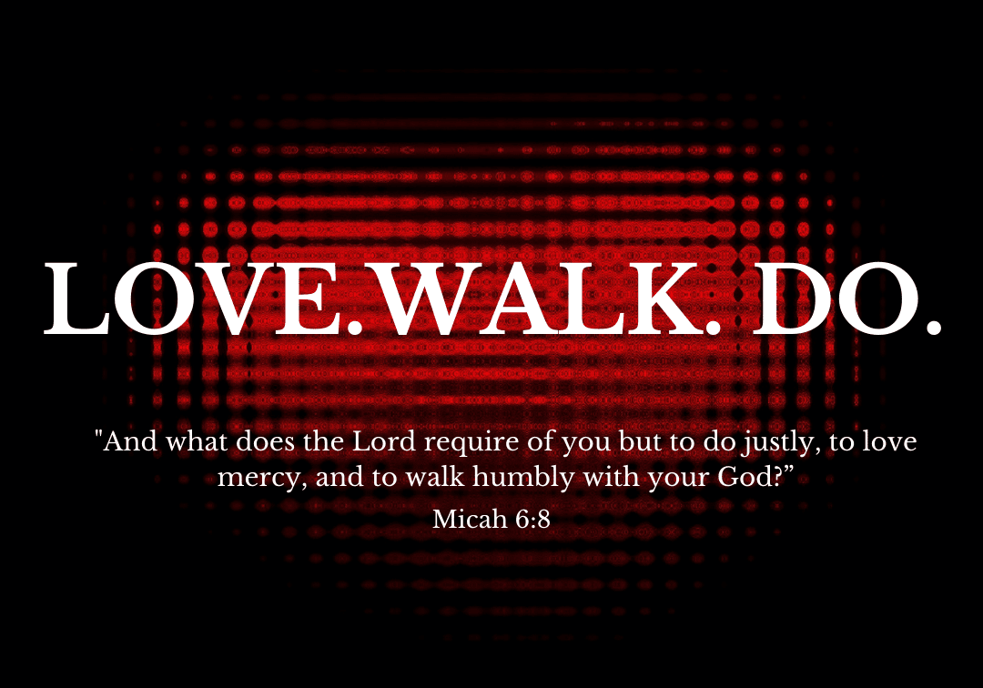 LOVE.WALK. DO.