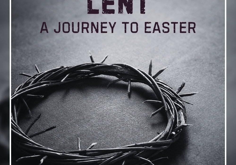 Lent A Journey to Easter Graphic copy