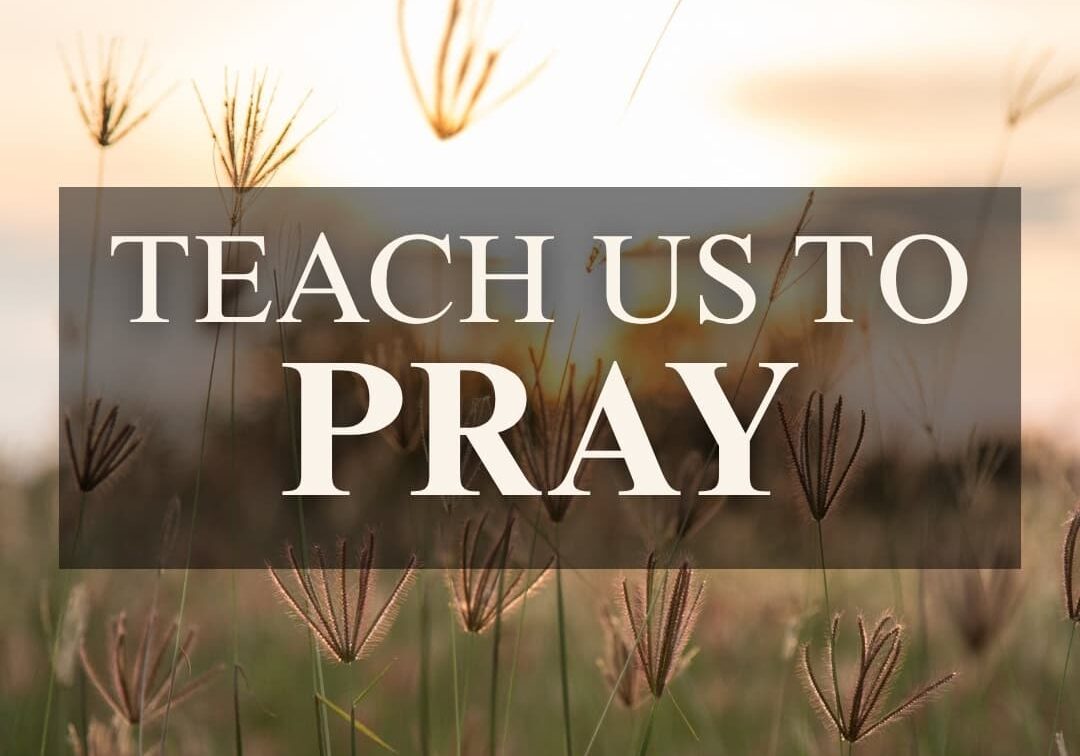 Teach us to pray Square